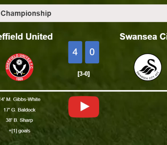 Sheffield United demolishes Swansea City 4-0 playing a great match. HIGHLIGHTS