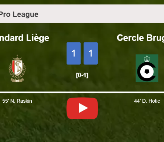 Standard Liège and Cercle Brugge draw 1-1 on Saturday. HIGHLIGHTS