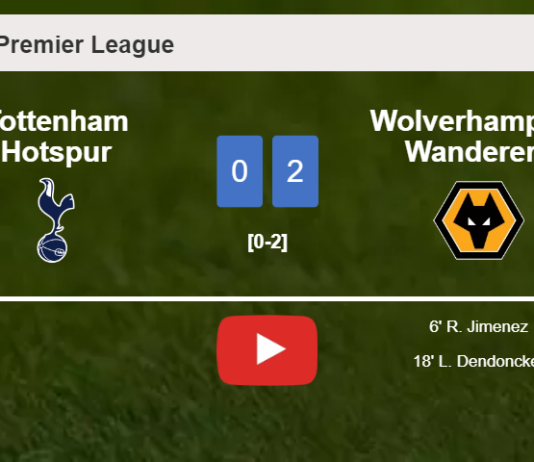 Wolverhampton Wanderers overcomes Tottenham Hotspur 2-0 on Sunday. HIGHLIGHTS