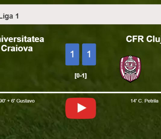 Universitatea Craiova clutches a draw against CFR Cluj. HIGHLIGHTS