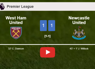 West Ham United and Newcastle United draw 1-1 on Saturday. HIGHLIGHTS