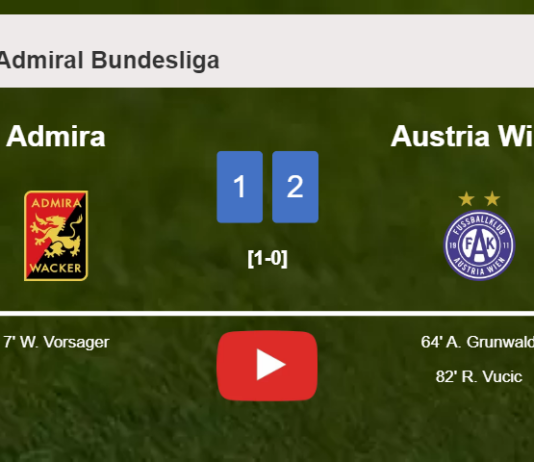 Austria Wien recovers a 0-1 deficit to overcome Admira 2-1. HIGHLIGHTS