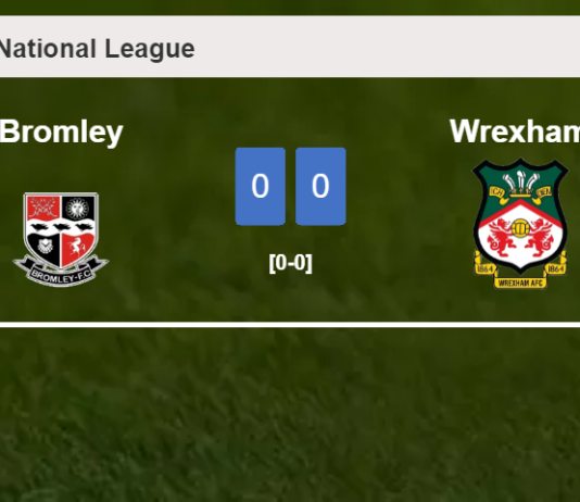 Bromley draws 0-0 with Wrexham on Saturday
