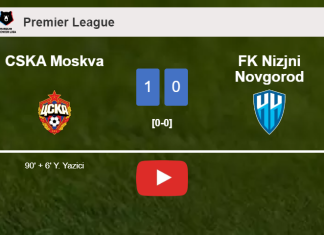 CSKA Moskva beats FK Nizjni Novgorod 1-0 with a late goal scored by Y. Yazici. HIGHLIGHTS