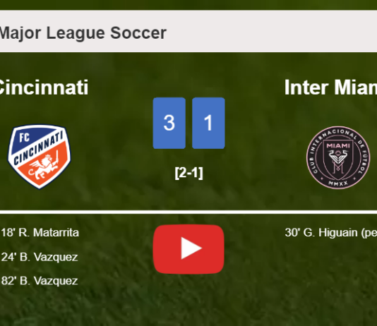 Cincinnati beats Inter Miami 3-1. HIGHLIGHTS