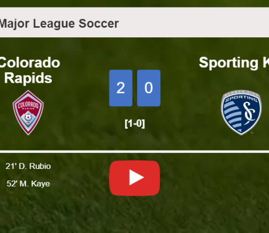 Colorado Rapids tops Sporting KC 2-0 on Saturday. HIGHLIGHTS