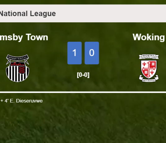 Grimsby Town overcomes Woking 1-0 with a late goal scored by E. Dieseruvwe