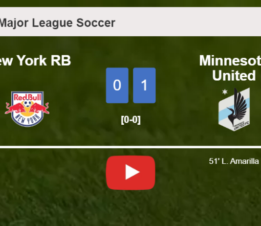 Minnesota United conquers New York RB 1-0 with a goal scored by L. Amarilla. HIGHLIGHTS