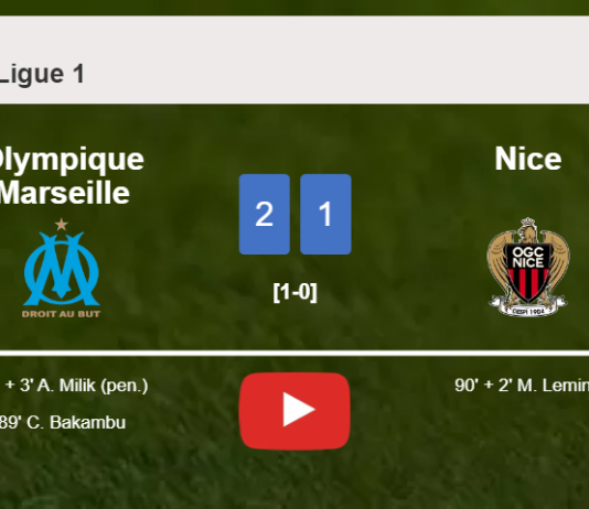 Olympique Marseille clutches a 2-1 win against Nice. HIGHLIGHTS