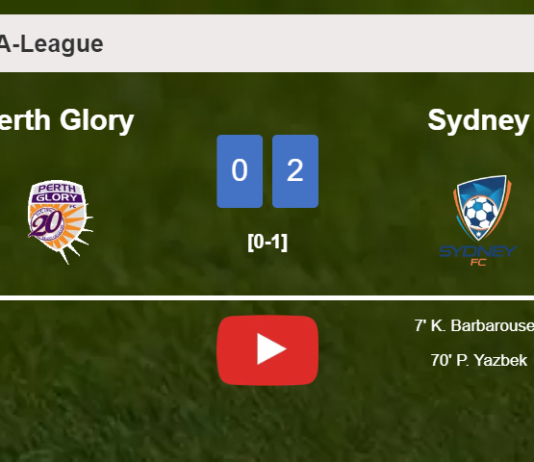 Sydney defeats Perth Glory 2-0 on Saturday. HIGHLIGHTS