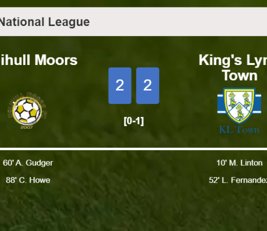 Solihull Moors manages to draw 2-2 with King's Lynn Town after recovering a 0-2 deficit