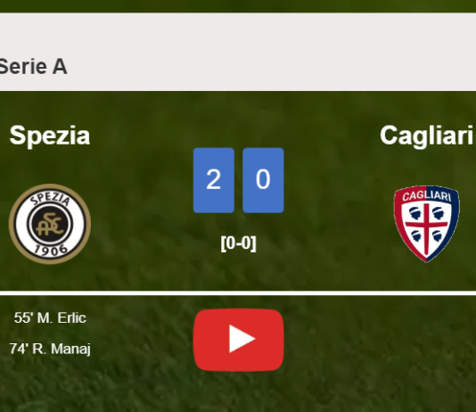 Spezia tops Cagliari 2-0 on Saturday. HIGHLIGHTS
