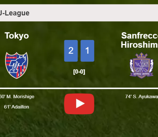 Tokyo defeats Sanfrecce Hiroshima 2-1. HIGHLIGHTS