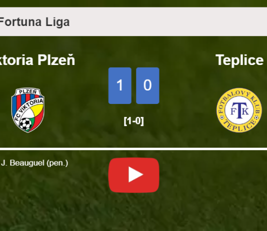 Viktoria Plzeň prevails over Teplice 1-0 with a goal scored by J. Beauguel. HIGHLIGHTS