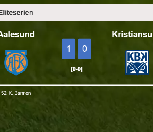 Aalesund prevails over Kristiansund 1-0 with a goal scored by K. Barmen