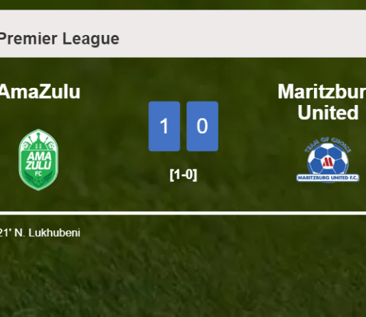AmaZulu overcomes Maritzburg United 1-0 with a late and unfortunate own goal from N. Lukhubeni