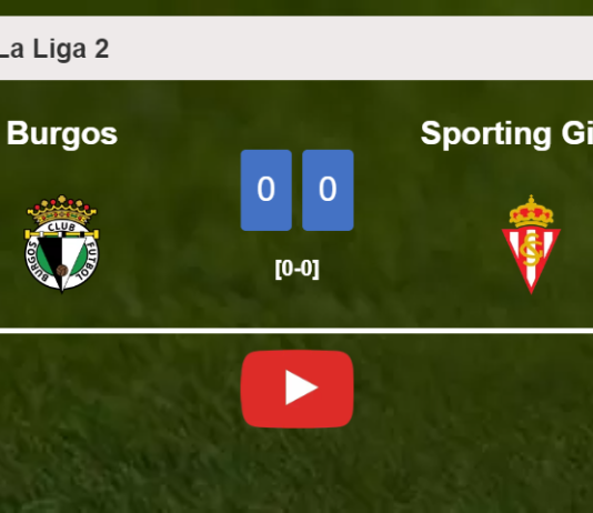 Burgos draws 0-0 with Sporting Gijón on Sunday. HIGHLIGHTS