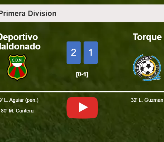Deportivo Maldonado recovers a 0-1 deficit to conquer Torque 2-1. HIGHLIGHTS