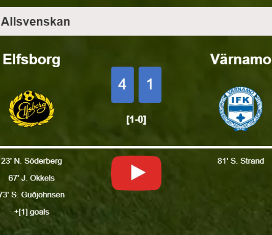 Elfsborg estinguishes Värnamo 4-1 with a superb match. HIGHLIGHTS