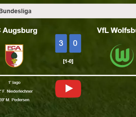 FC Augsburg overcomes VfL Wolfsburg 3-0. HIGHLIGHTS