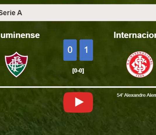 Internacional defeats Fluminense 1-0 with a goal scored by A. Alemao. HIGHLIGHTS