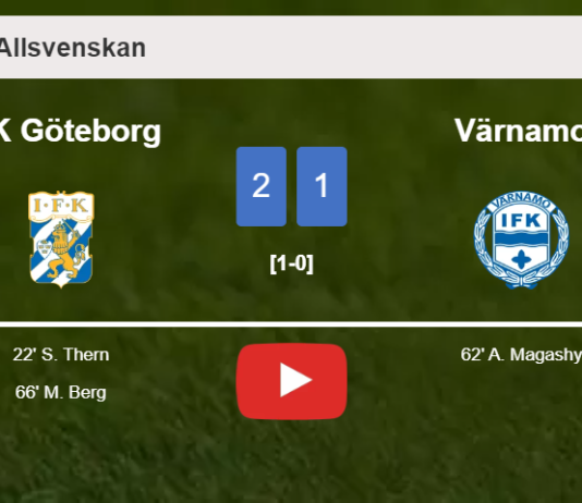 IFK Göteborg beats Värnamo 2-1. HIGHLIGHTS