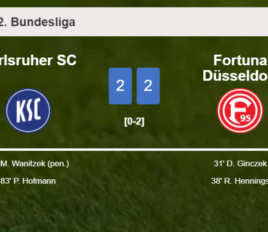 Karlsruher SC manages to draw 2-2 with Fortuna Düsseldorf after recovering a 0-2 deficit