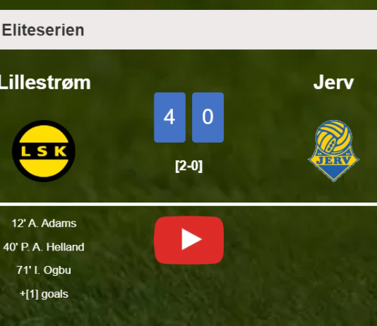 Lillestrøm crushes Jerv 4-0 with an outstanding performance. HIGHLIGHTS