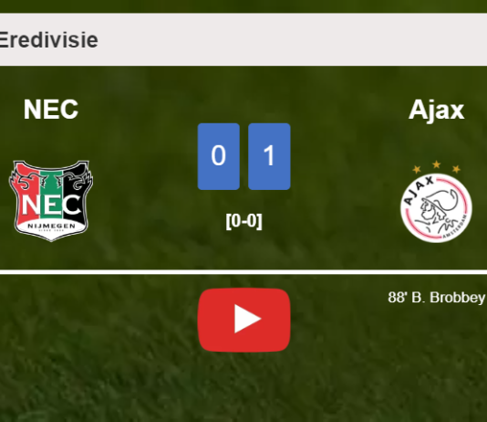 Ajax tops NEC 1-0 with a late goal scored by B. Brobbey. HIGHLIGHTS