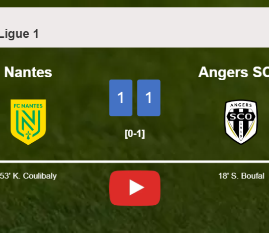 Nantes and Angers SCO draw 1-1 on Sunday. HIGHLIGHTS