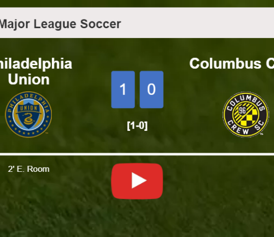 Philadelphia Union beats Columbus Crew 1-0 with a late and unfortunate own goal from E. Room. HIGHLIGHTS