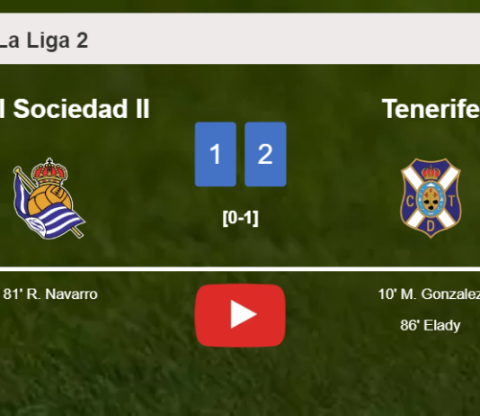 Tenerife snatches a 2-1 win against Real Sociedad II. HIGHLIGHTS