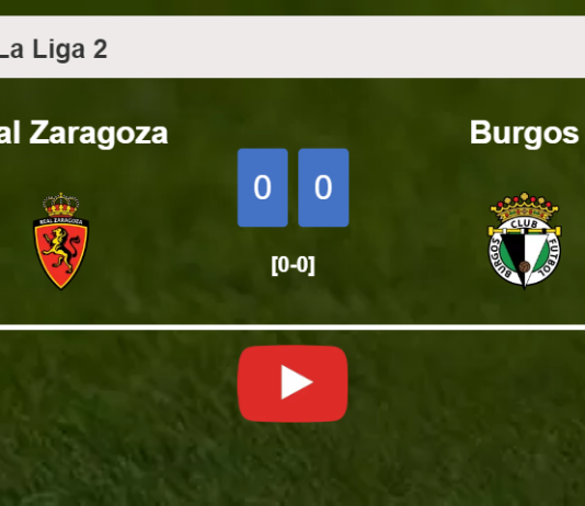 Real Zaragoza draws 0-0 with Burgos on Sunday. HIGHLIGHTS