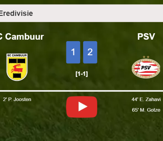 PSV recovers a 0-1 deficit to overcome SC Cambuur 2-1. HIGHLIGHTS