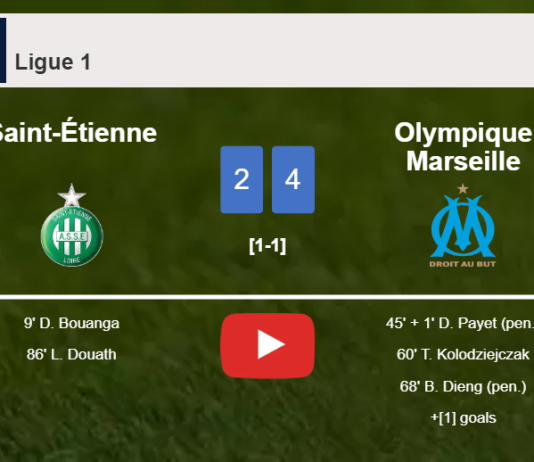 Olympique Marseille conquers Saint-Étienne 4-2. HIGHLIGHTS