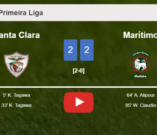 Marítimo manages to draw 2-2 with Santa Clara after recovering a 0-2 deficit. HIGHLIGHTS