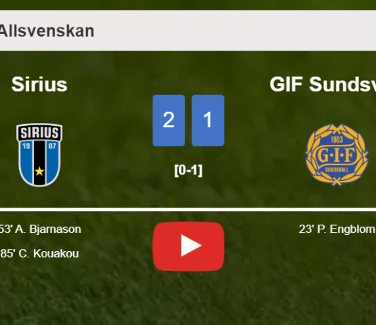 Sirius recovers a 0-1 deficit to conquer GIF Sundsvall 2-1. HIGHLIGHTS