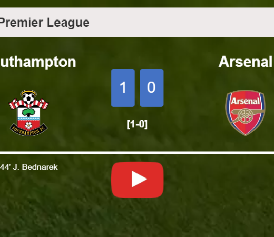 Southampton conquers Arsenal 1-0 with a goal scored by J. Bednarek. HIGHLIGHTS