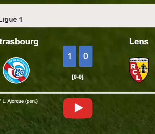 Strasbourg beats Lens 1-0 with a goal scored by L. Ajorque. HIGHLIGHTS
