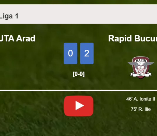 Rapid Bucuresti tops UTA Arad 2-0 on Saturday. HIGHLIGHTS