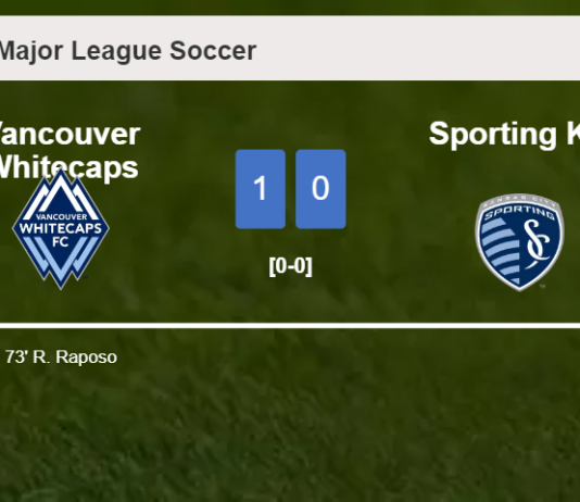 Vancouver Whitecaps conquers Sporting KC 1-0 with a goal scored by R. Raposo