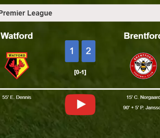 Brentford clutches a 2-1 win against Watford. HIGHLIGHTS