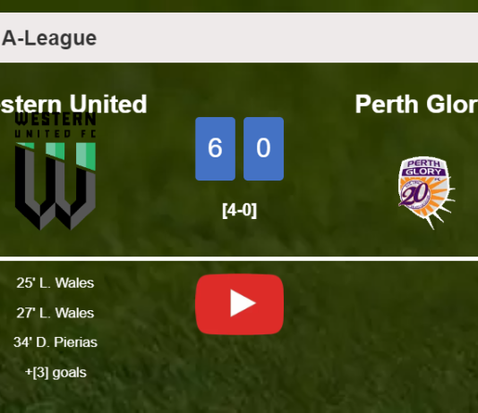 Western United liquidates Perth Glory 6-0 showing huge dominance. HIGHLIGHTS