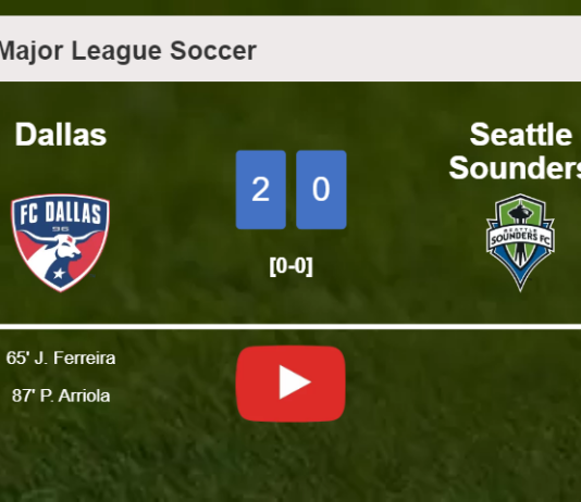 Dallas surprises Seattle Sounders with a 2-0 win. HIGHLIGHTS