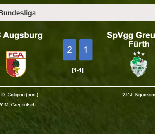FC Augsburg clutches a 2-1 win against SpVgg Greuther Fürth