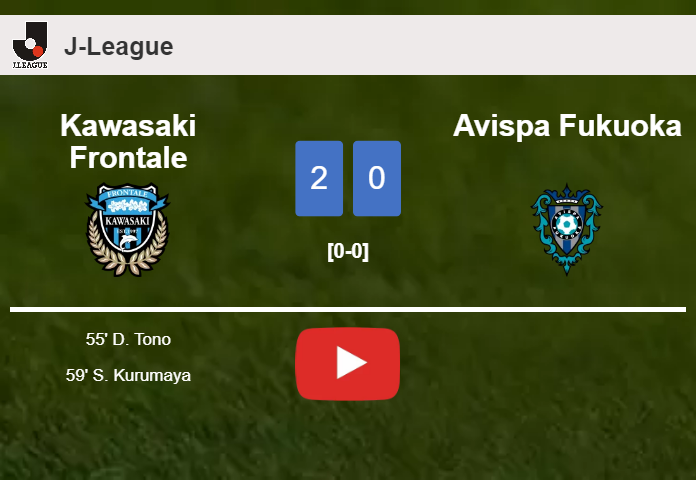 Kawasaki Frontale surprises Avispa Fukuoka with a 2-0 win. HIGHLIGHTS