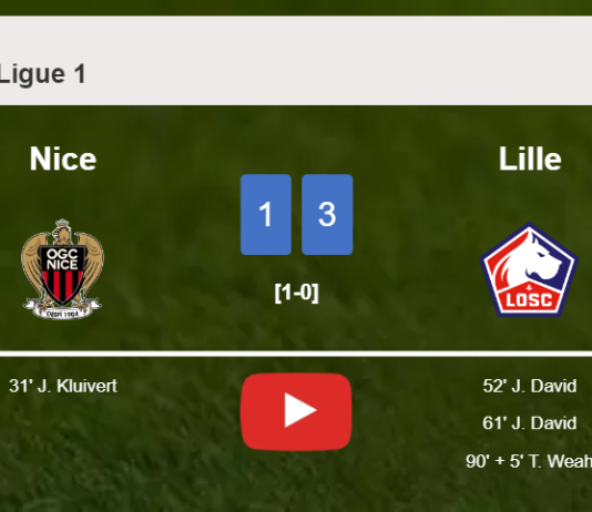 Lille defeats Nice 3-1 after recovering from a 0-1 deficit. HIGHLIGHTS