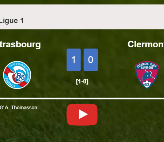 Strasbourg beats Clermont 1-0 with a goal scored by A. Thomasson. HIGHLIGHTS