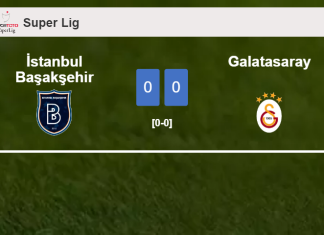 İstanbul Başakşehir draws 0-0 with Galatasaray on Saturday