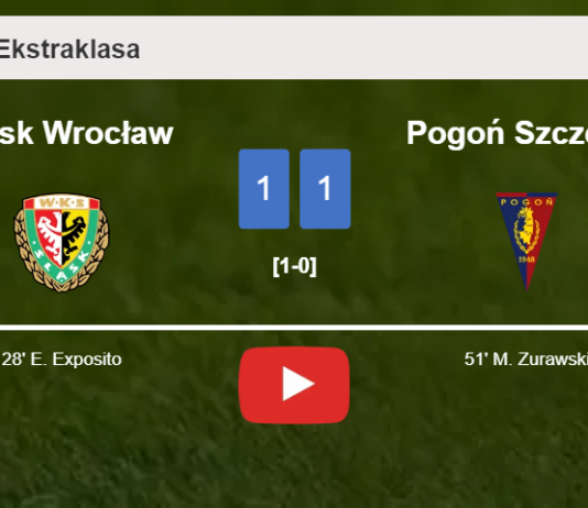 Śląsk Wrocław and Pogoń Szczecin draw 1-1 on Saturday. HIGHLIGHTS